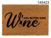 You better have wine doormat